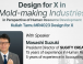 Kuliah Tamu MR4023 Design for X: Design for X in Mold-making Industries in Perspective of Human Resource Development
